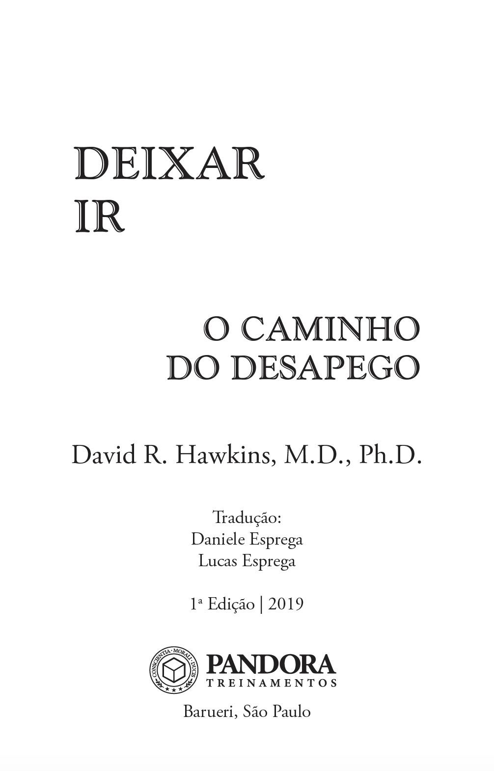 Livro Deixar Ir - O Caminho do Desapego - Pandora Alta Performance Loja ...