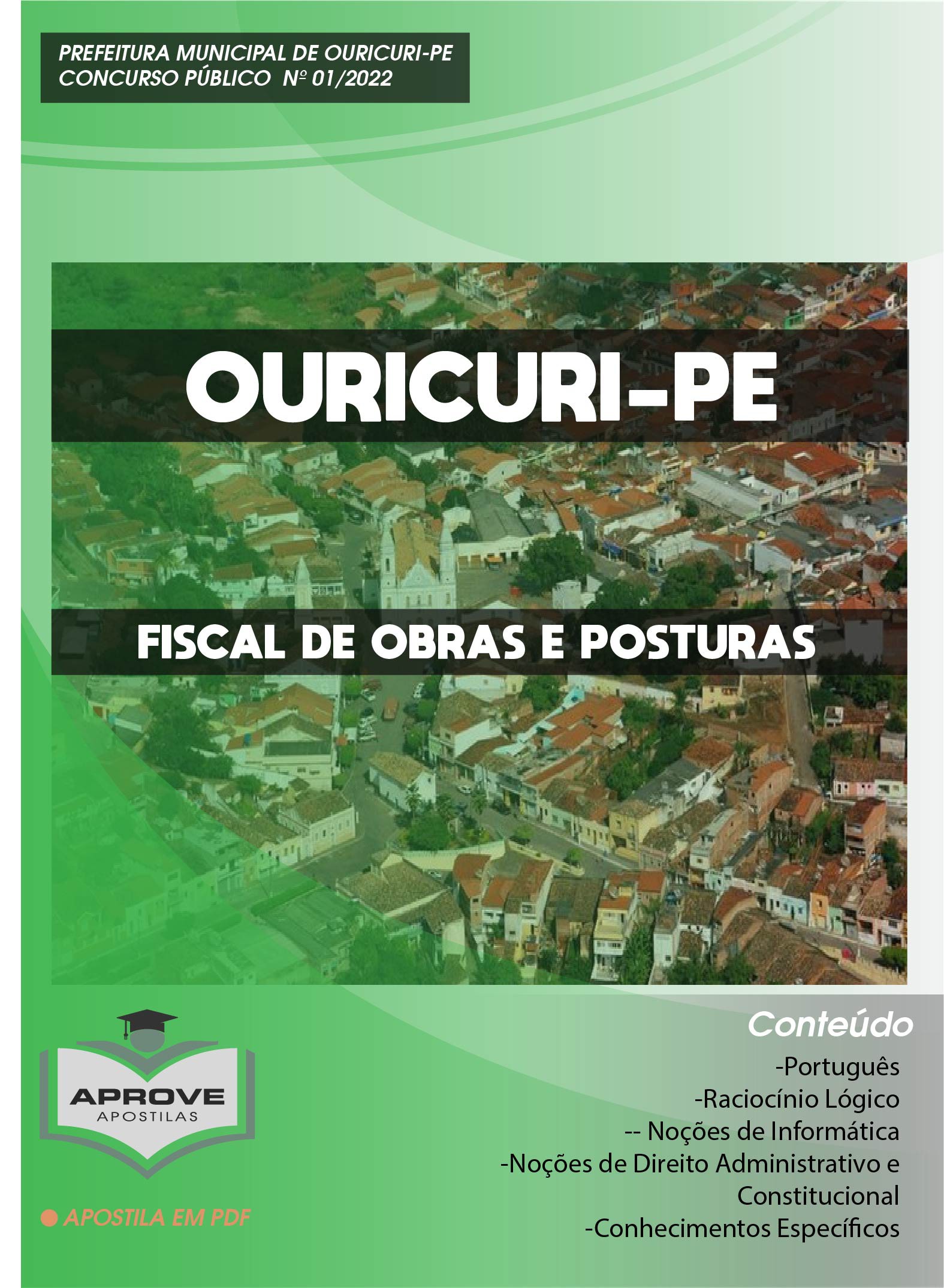 APOSTILA OURICURI FISCAL DE OBRAS E POSTURAS Aprove Apostilas APOSTILA OURICURI FISCAL DE OBRAS E POSTURAS Aprove Apostilas
