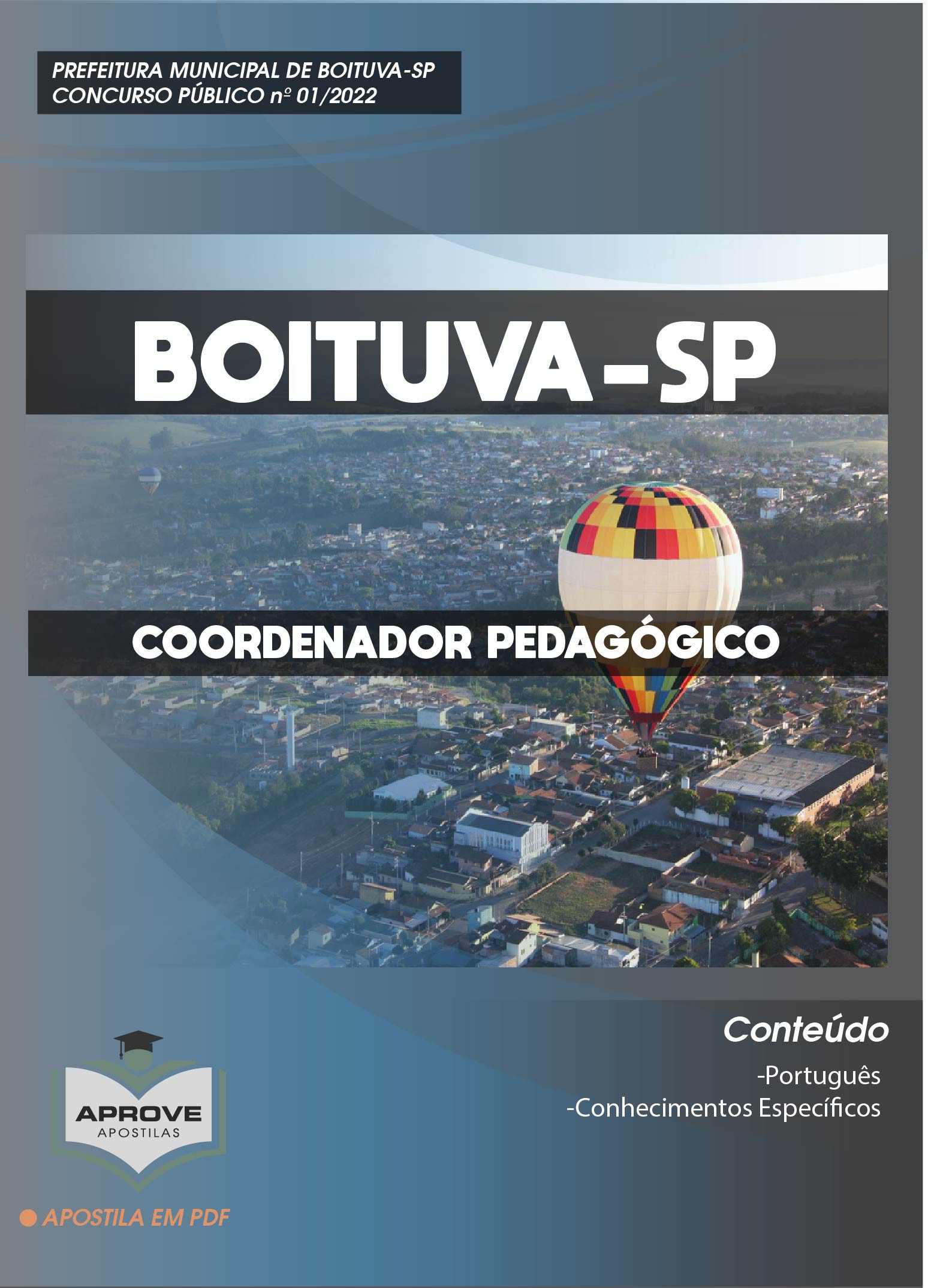 APOSTILA BOITUVA - COORDENADOR PEDAGÓGICO - Aprove Apostilas