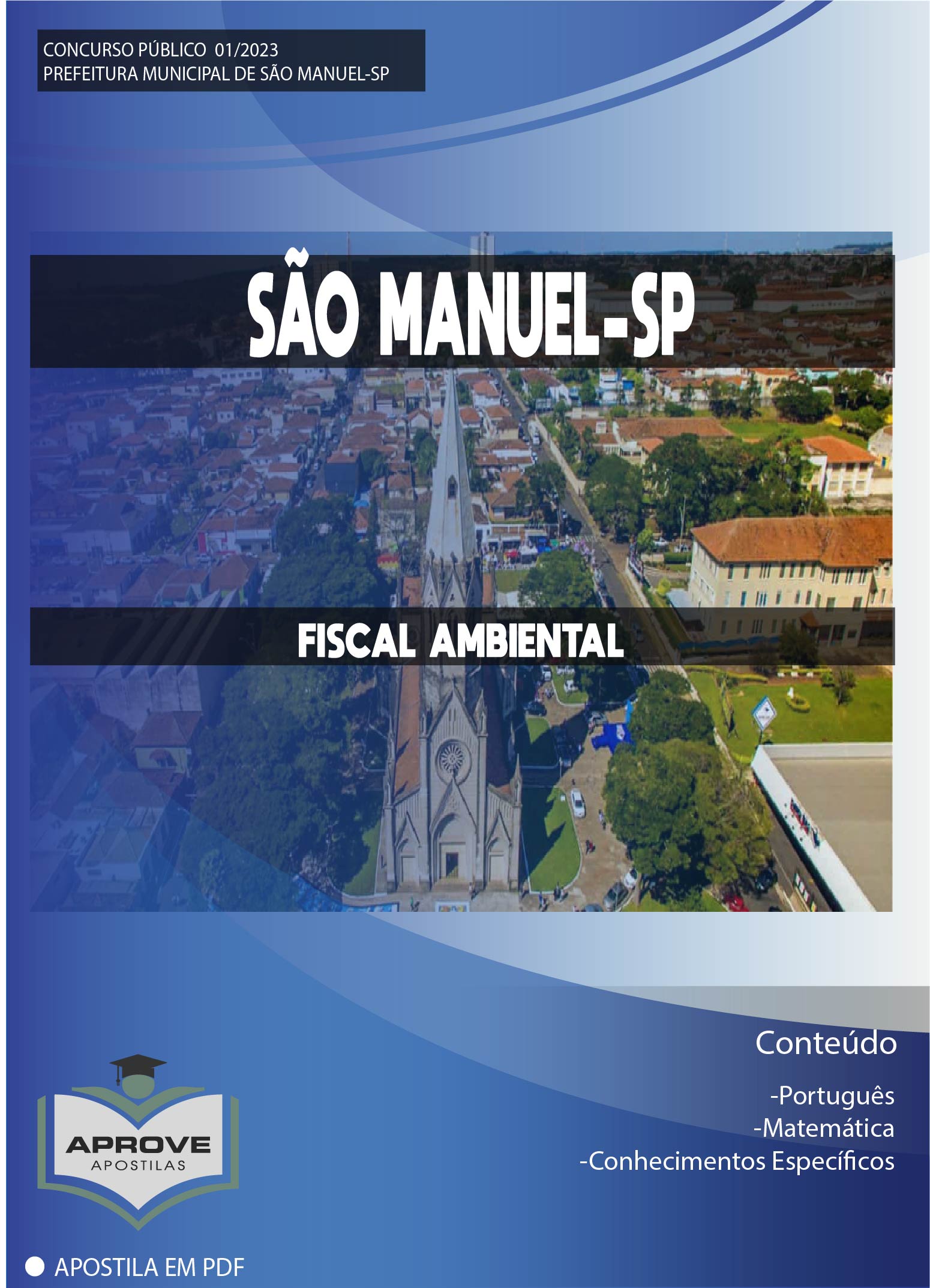 APOSTILA SÃO MANUEL FISCAL AMBIENTAL Aprove Apostilas