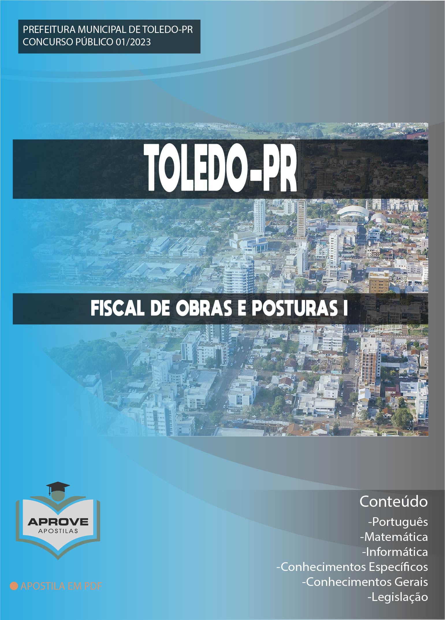 APOSTILA TOLEDO FISCAL DE OBRAS E POSTURAS I Aprove Apostilas APOSTILA TOLEDO FISCAL DE OBRAS E POSTURAS I Aprove Apostilas