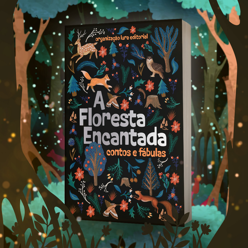 A Floresta Encantada - LIVRARIA DA LURA