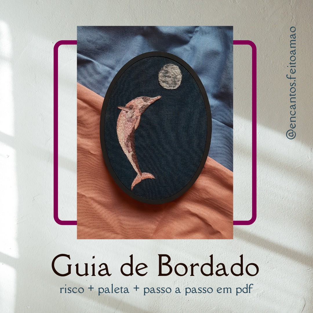 Guia de bordado Boto Cor-de-Rosa - Encantos - Presentes artesanais