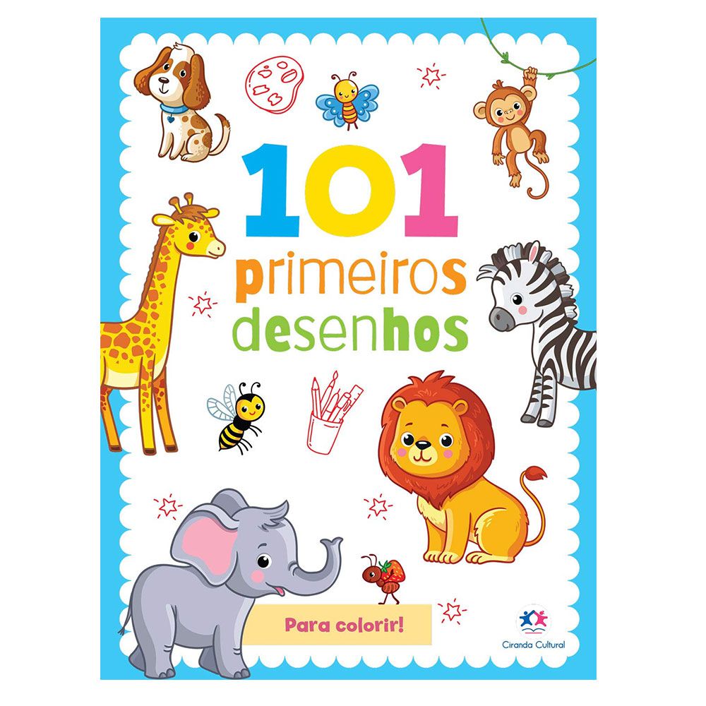 101 primeiros desenhos - Galinha Pintadinha - Ciranda Cultural