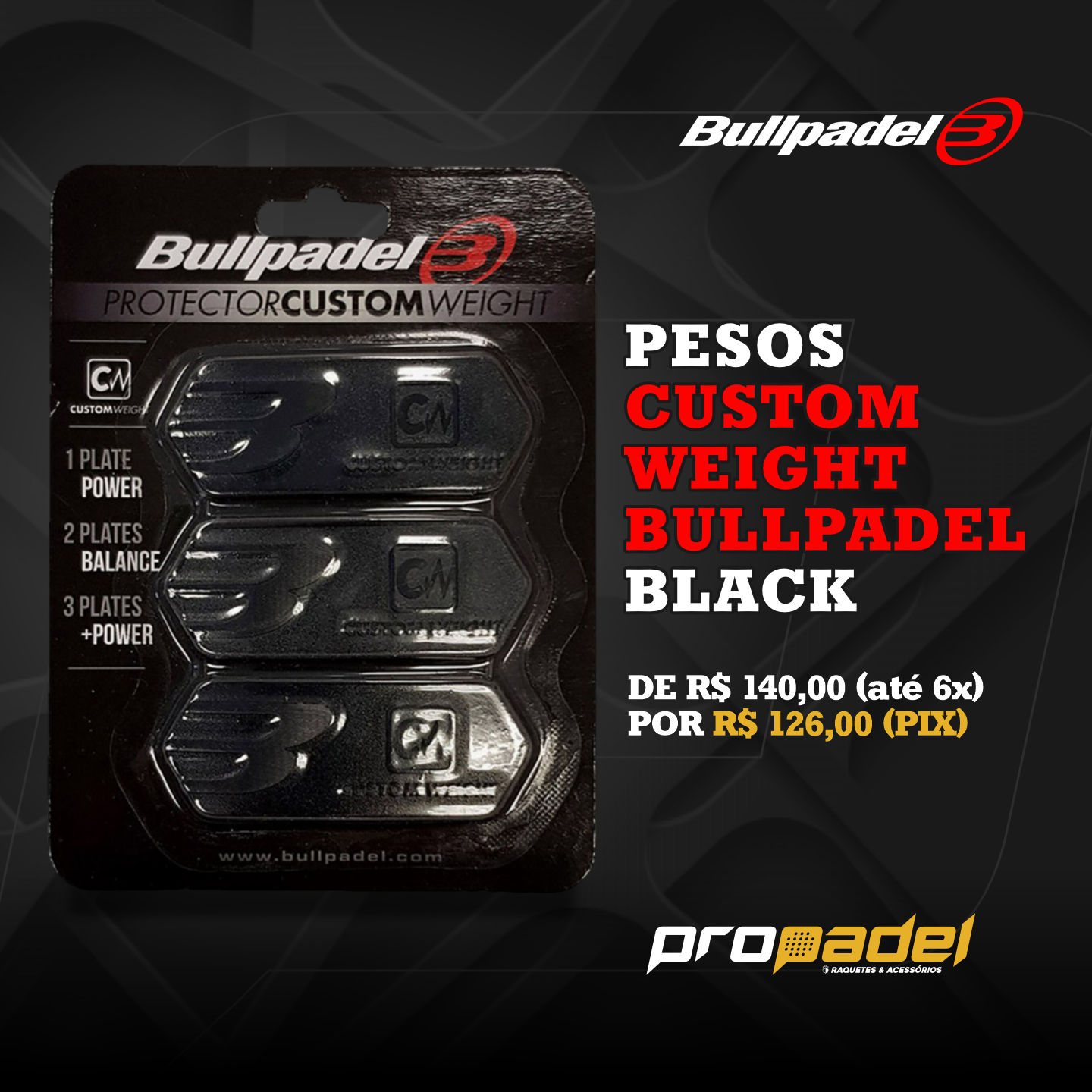 PESOS CUSTOM WEIGHT BULLPADEL BLACK Loja Propadel