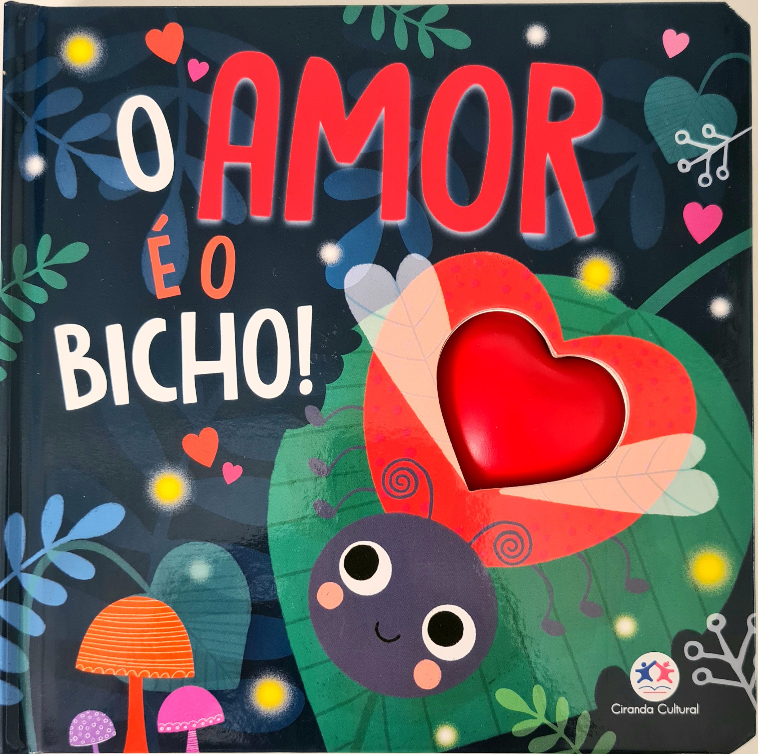 O Amor é O Bicho Com Almofada De Coração Para Apertar Infantil Miniteca Livraria Infantil 9307