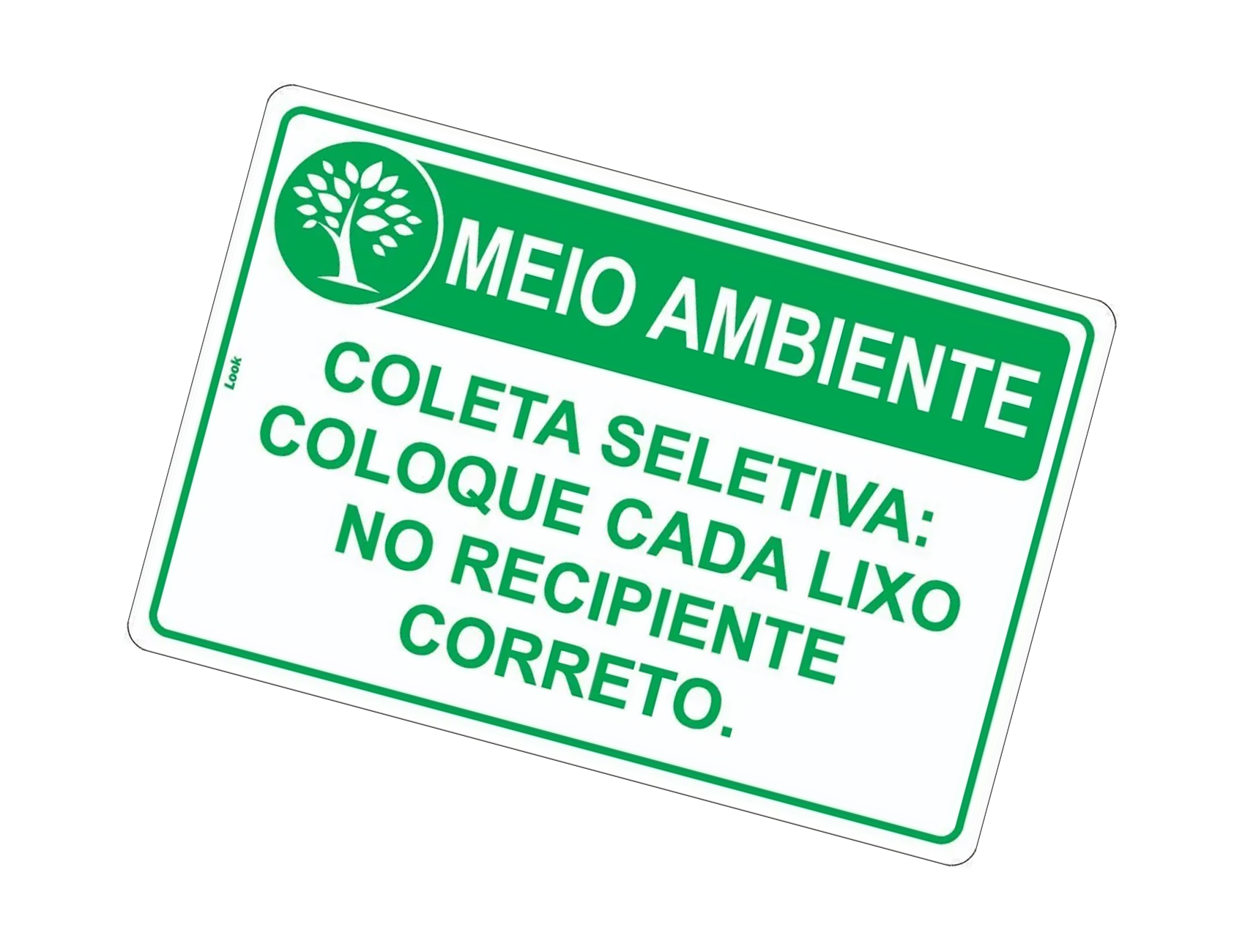 Placa Sinalização Meio Ambiente Coleta Seletiva - Look Placas de ...