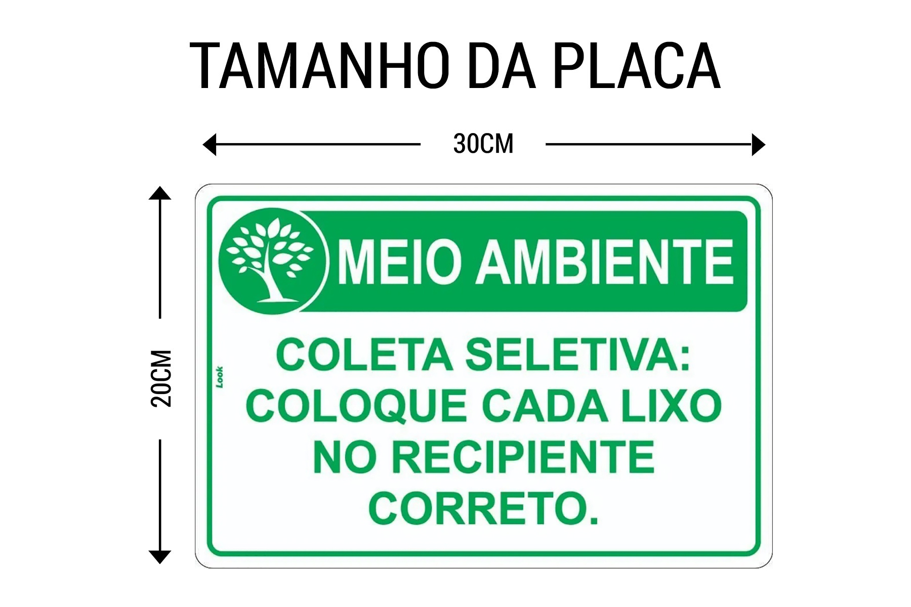 Placa Sinalização Meio Ambiente Coleta Seletiva - Look Placas de ...