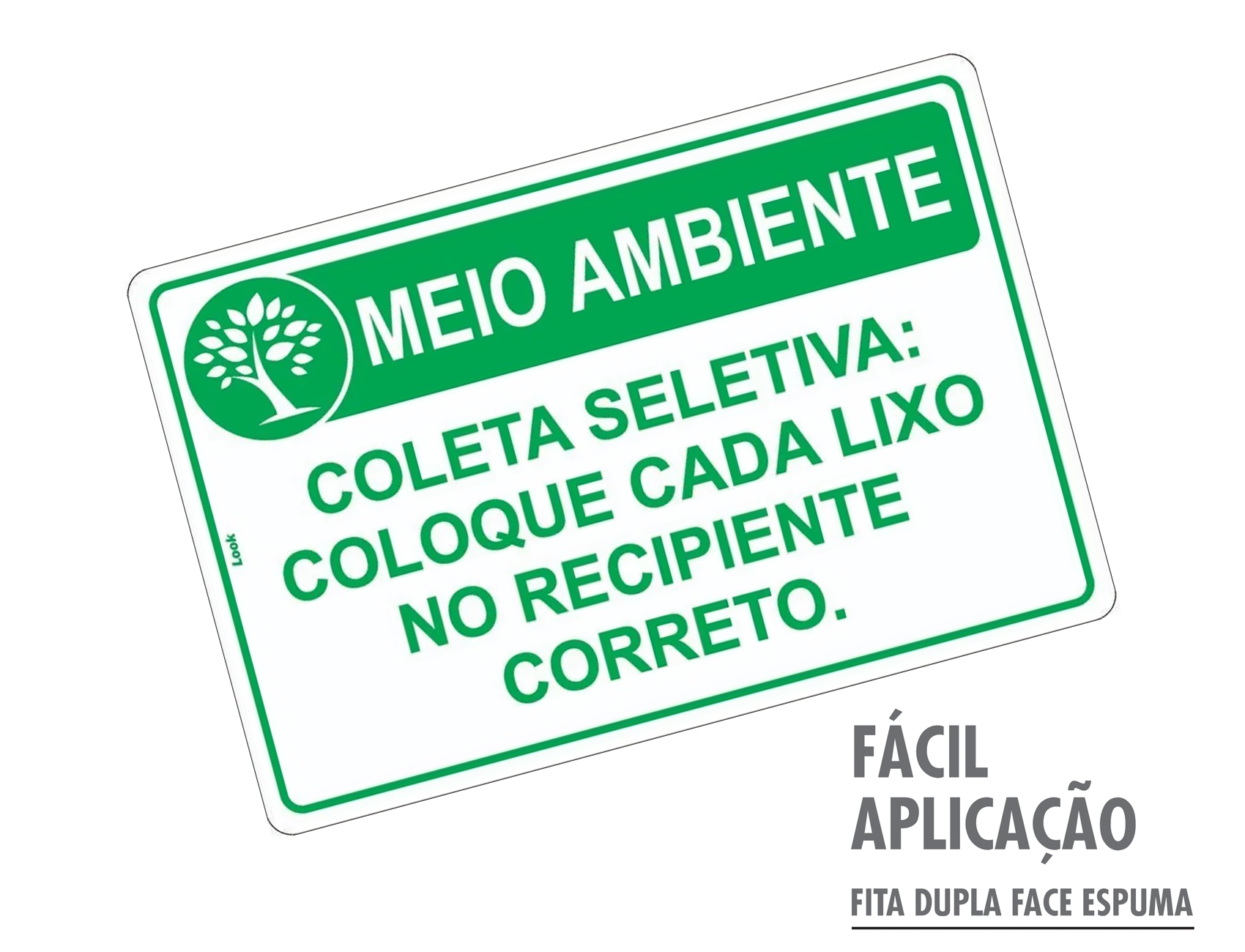 Placa Sinalização Meio Ambiente Coleta Seletiva - Look Placas de ...