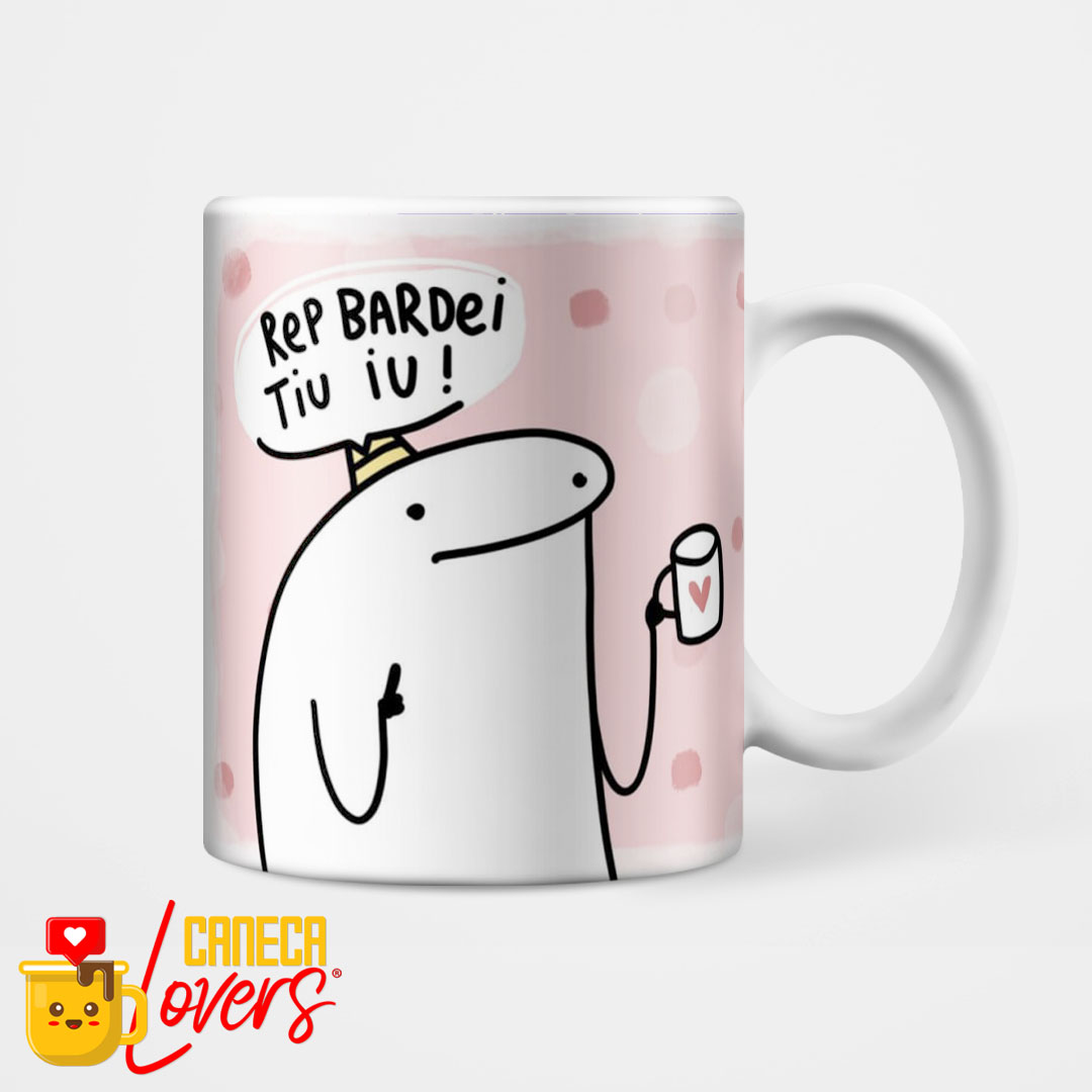 Caneca Flork Meme - Aniversário - Rep Bardei Tiu Iu