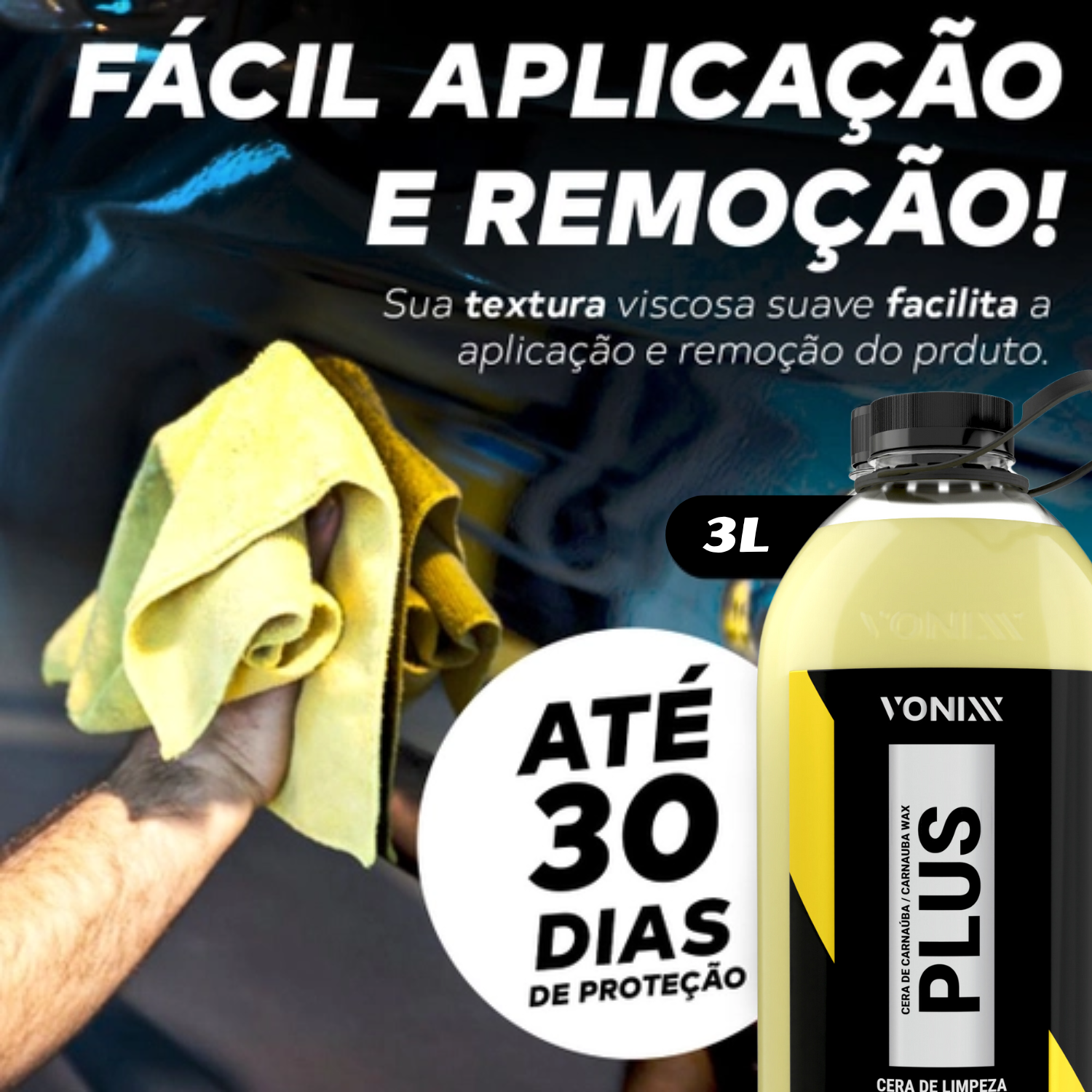 Cera Limpadora Carnaúba Plus 3l Vonixx (Até 30 Dias Proteção