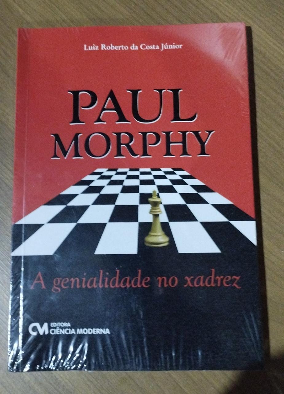 Livro Morphy, a Genialidade no Xadrez [Sob encomenda: Envio em 10 dias] - A  lojinha de xadrez que virou mania nacional!