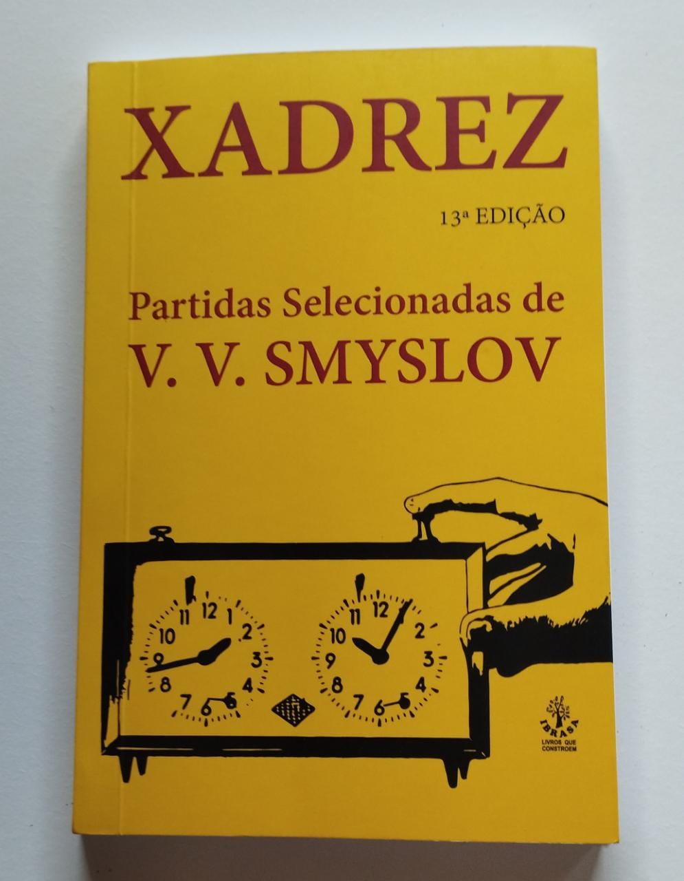 Livro Partidas Selecionadas Vasily Smyslov [Sob Encomenda: Envio em 25  dias] - A lojinha de xadrez que virou mania nacional!