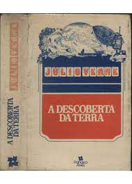 Livro a Descoberta da Terra Autor Verne, Julio (1983) [usado] - Sebo ...