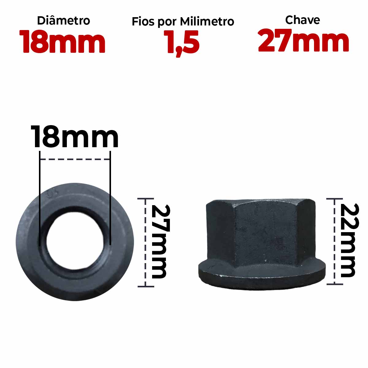 Porca Roda 18mm Fio 1,5 Ch 27 com Flange Coroa Pinhão F4000 - Parafusos e  Ferramentas Especiais