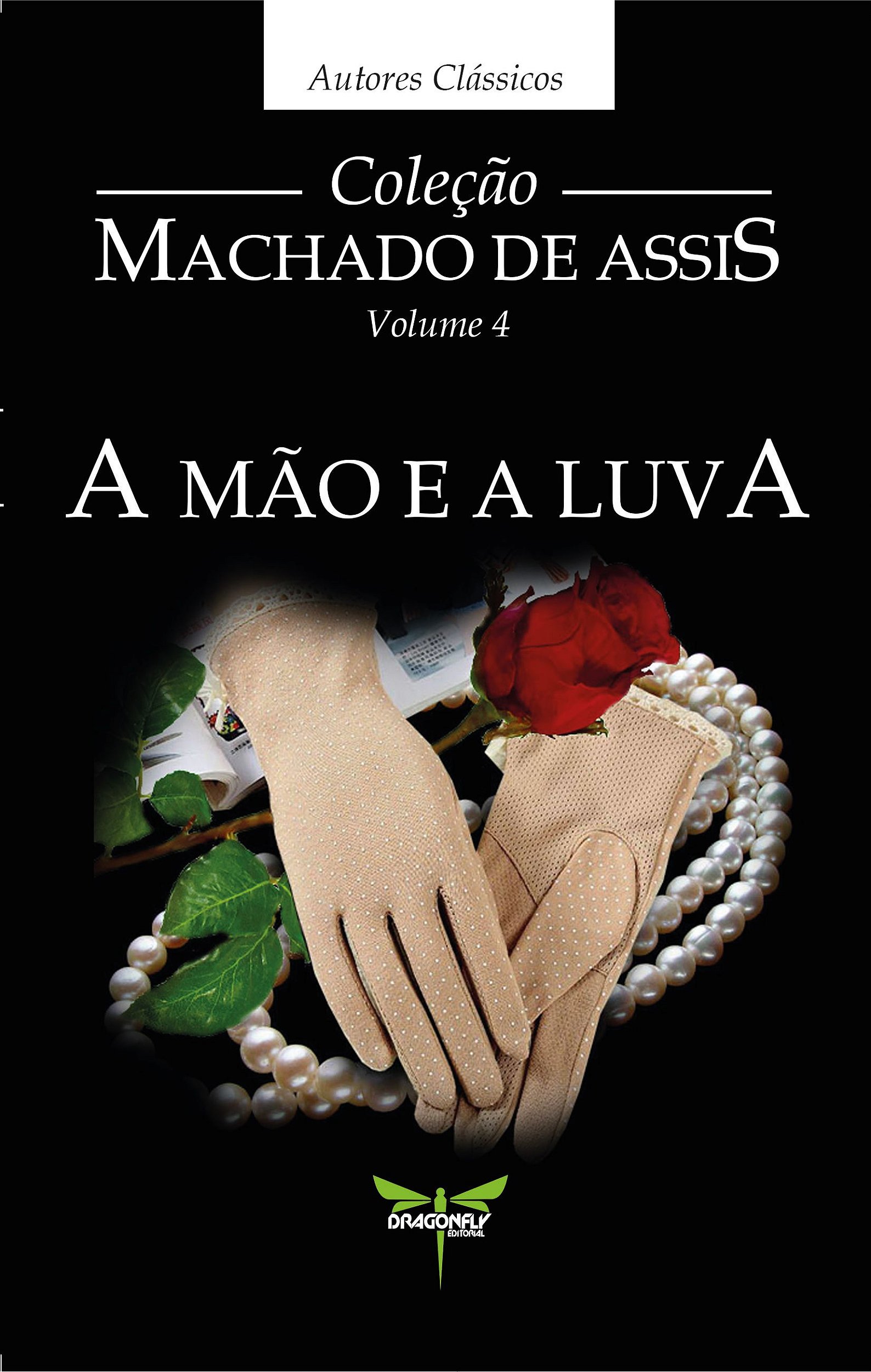 A mão e a luva: Guiomar, a heroína romântica de Machado de Assis — Querido  Clássico