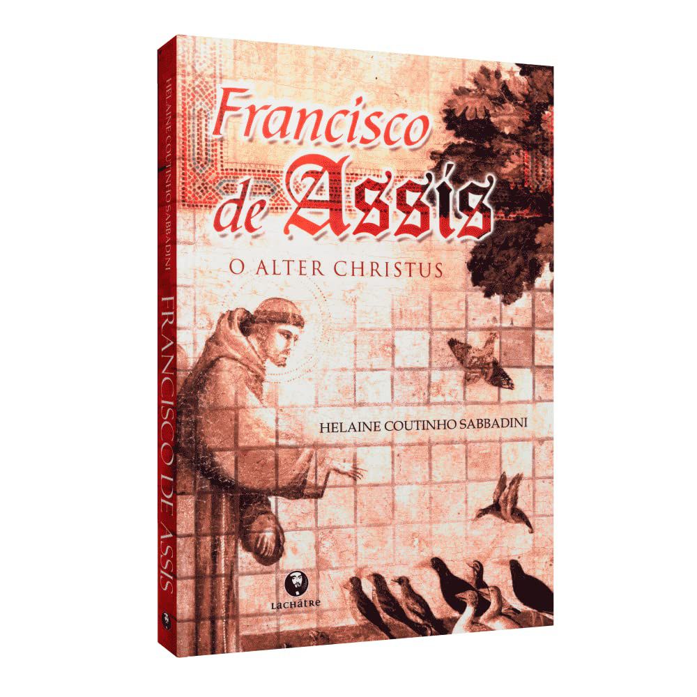 Francisco De Assis O Alter Christus Casa Da Cultura Livraria E Sebo Online