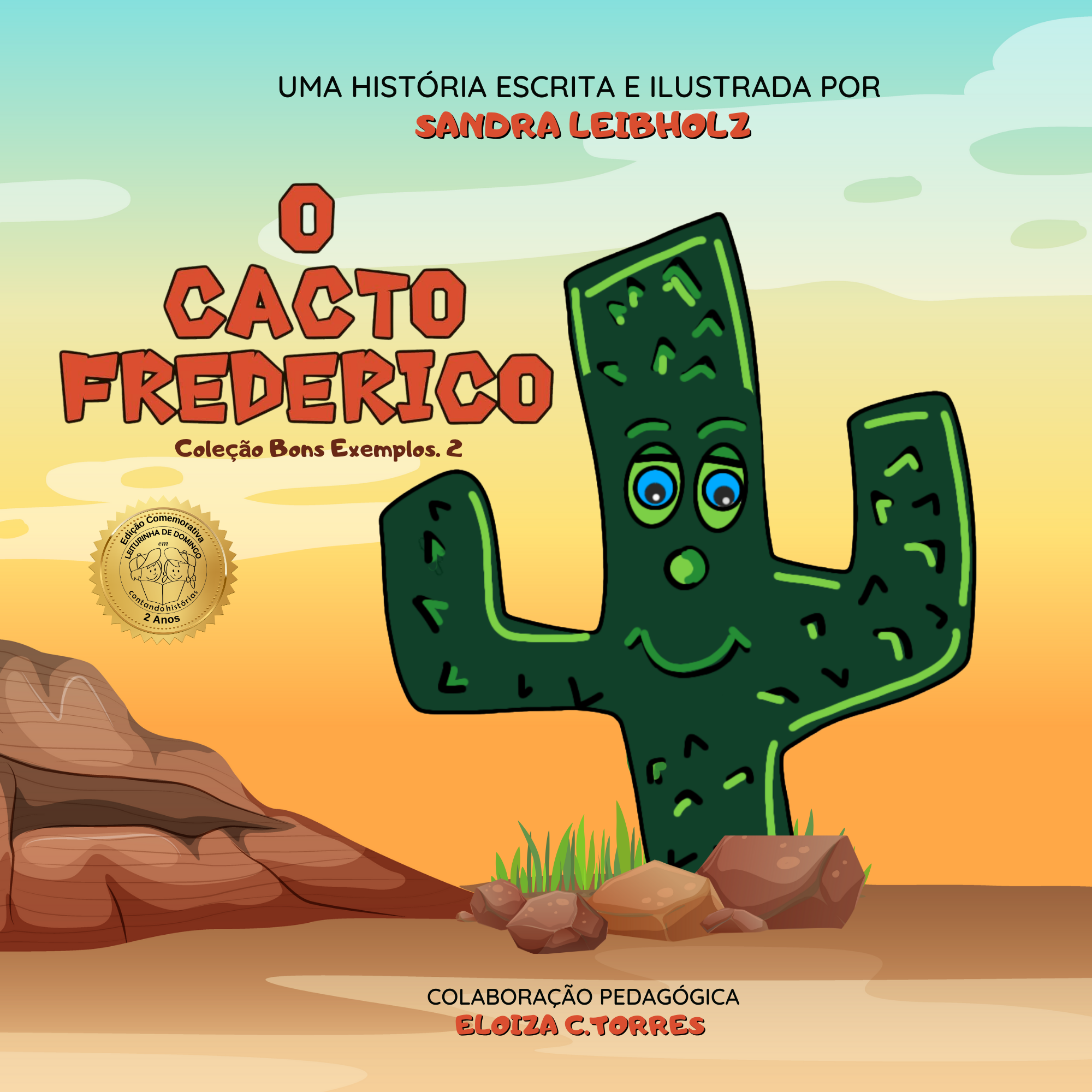 Podcast Infantil, A Flor e O Cactus