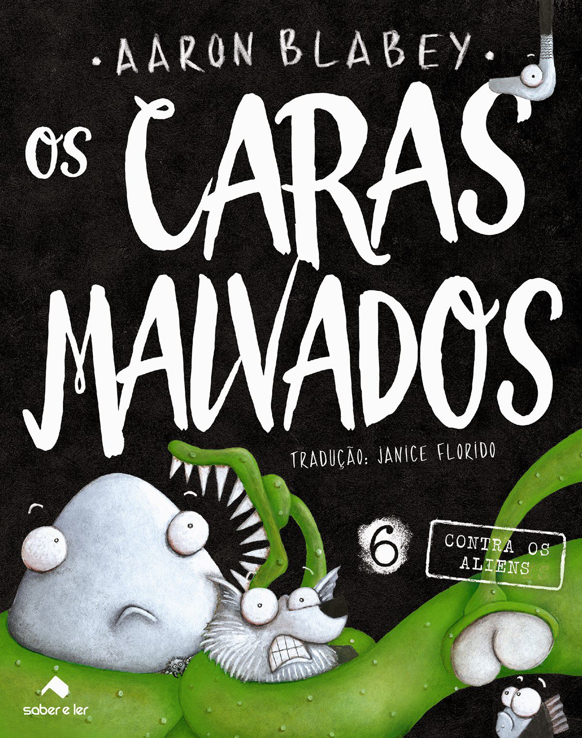 Os Caras Malvados - Vol. 6 - Distribuidora Casa de Livros