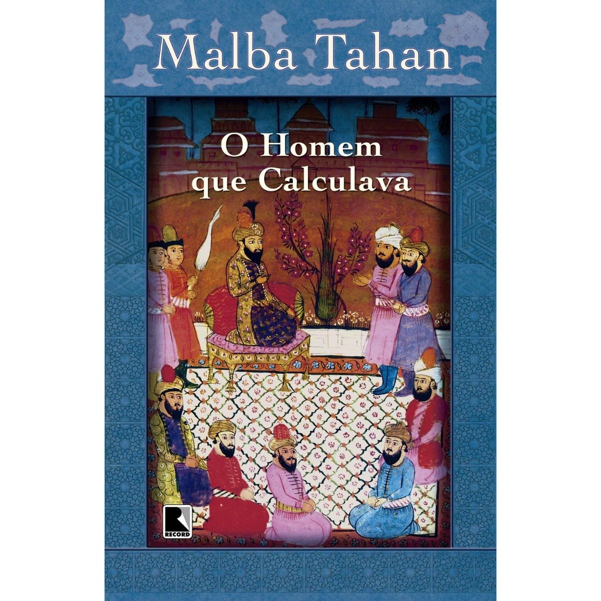 Malba Tahan - O homem que calculava