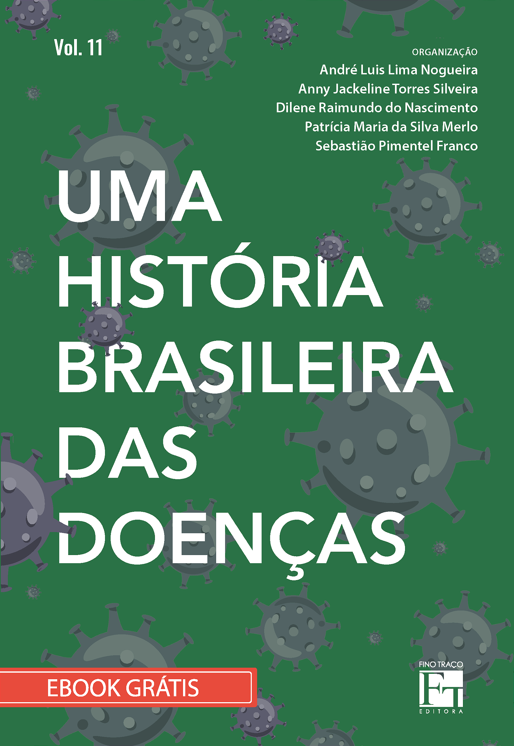 PDF) Anais IX Colóquio HIstória das Doenças  Andre Luís Lima Nogueira and  Dilene do Nascimento 