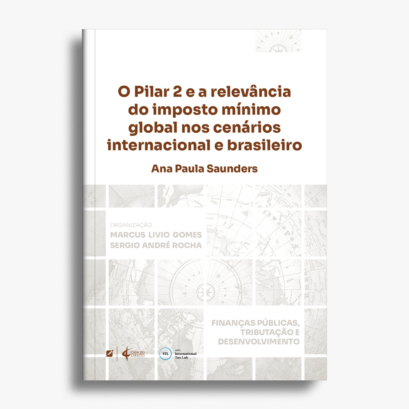 O Pilar 2 e a relevância do imposto mínimo global nos cenários  internacional e brasileiro - Casa do Direito