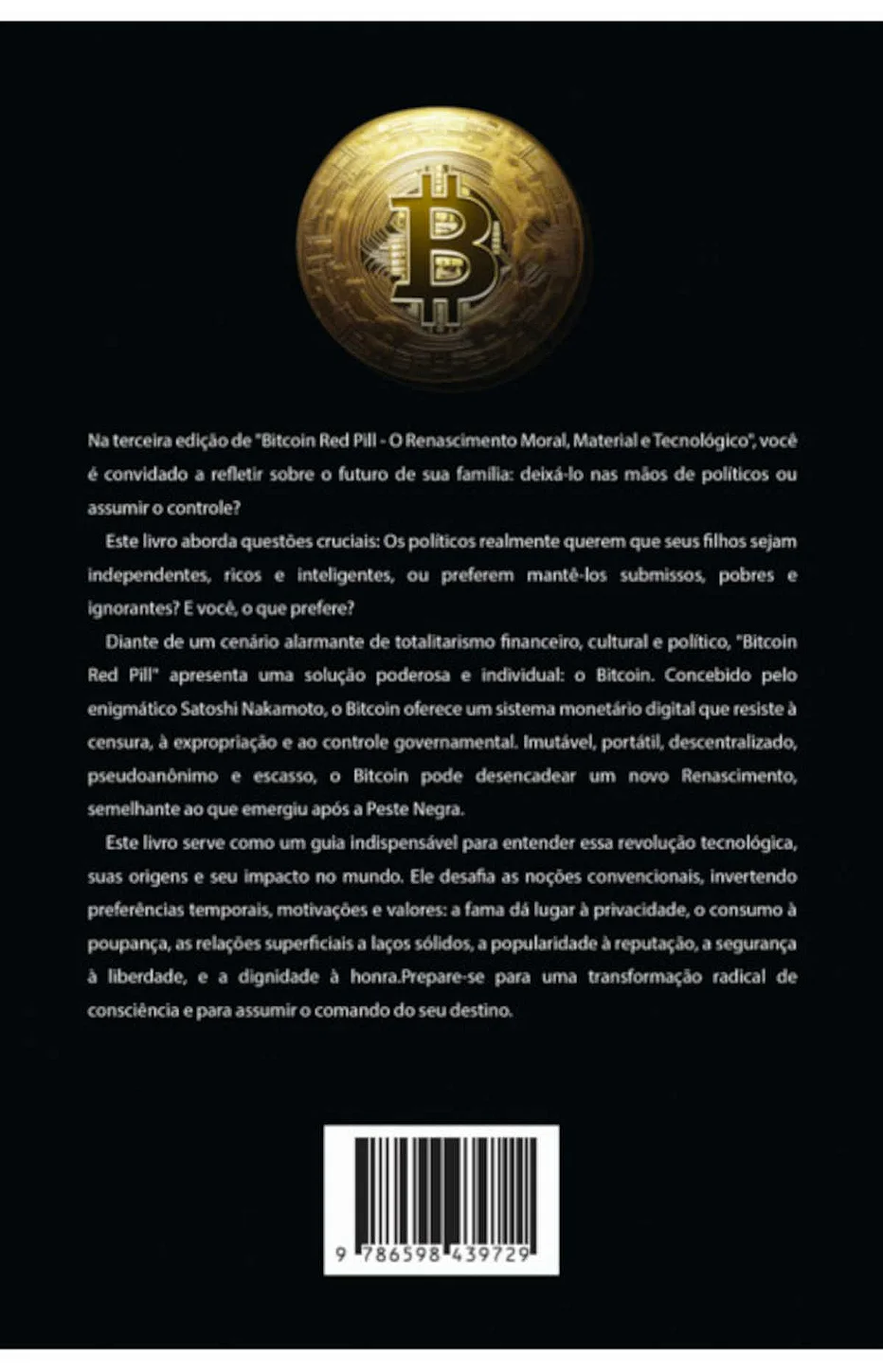 Bitcoin Red Pill O Renascimento Moral Material e Tecnologico - Papelaria de  Brinquedo - Brinquedo Pedagógico e Papelaria