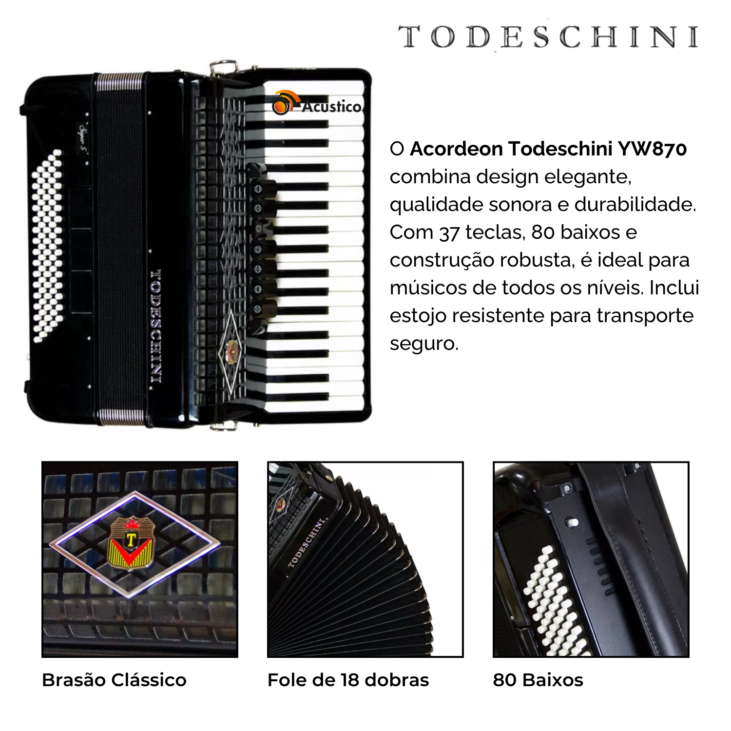 Acordeon Todeschini YW870 37 Teclas E 80 Baixos Preto Com Bag - O