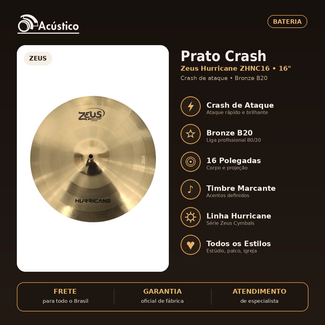 Prato Crash 16 Zeus Hurricane ZHNC16 Bronze B20 Bateria | O