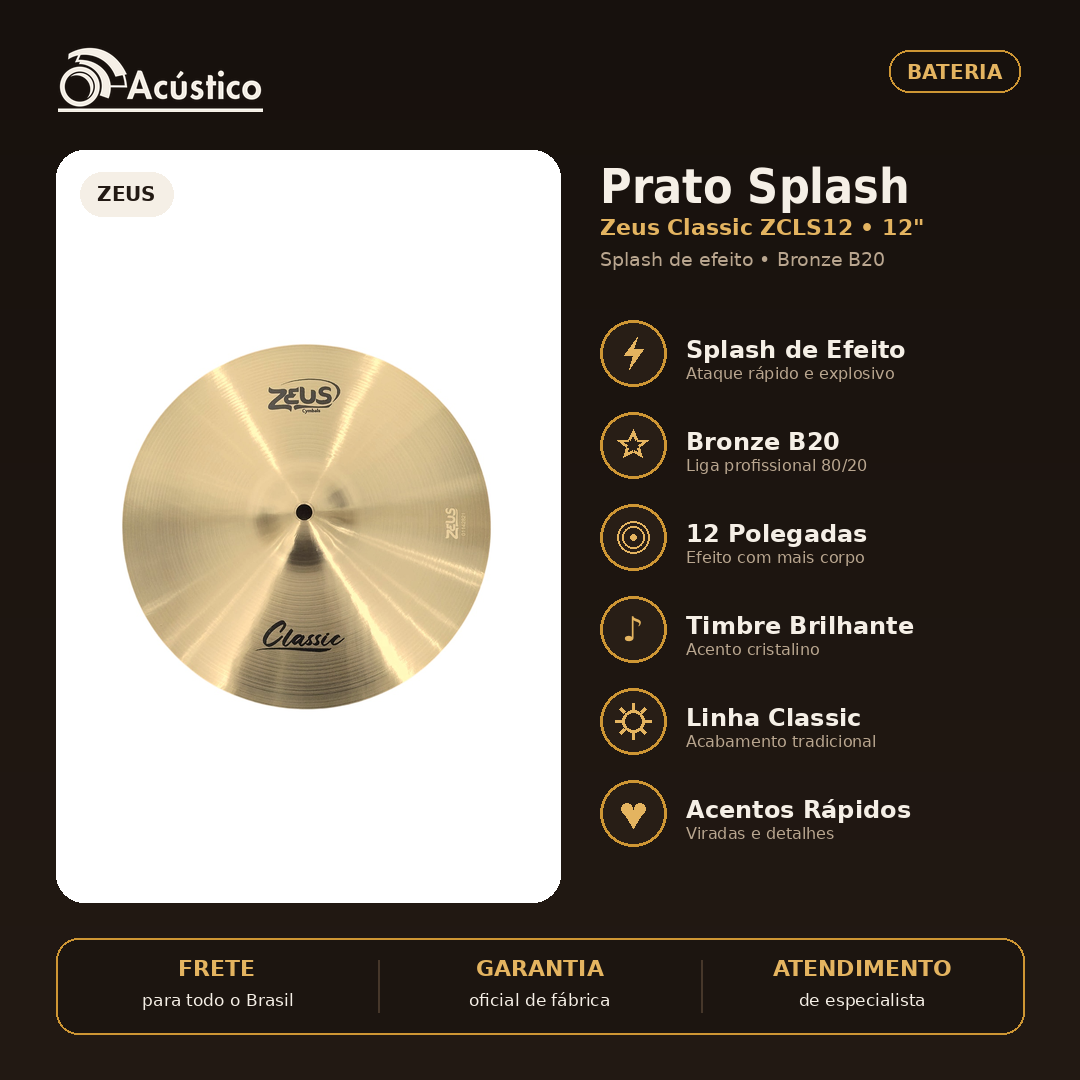 Prato Splash 12 Zeus Classic ZCLS12 Bronze B20 Bateria | O