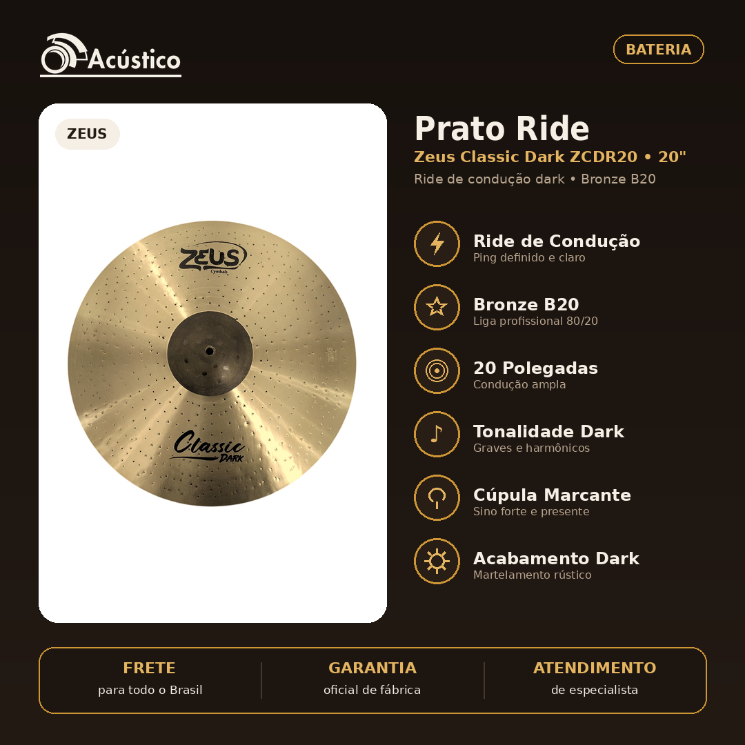 Prato Ride 20 Zeus Classic Dark ZCDR20 B20 Bateria | O Acústico