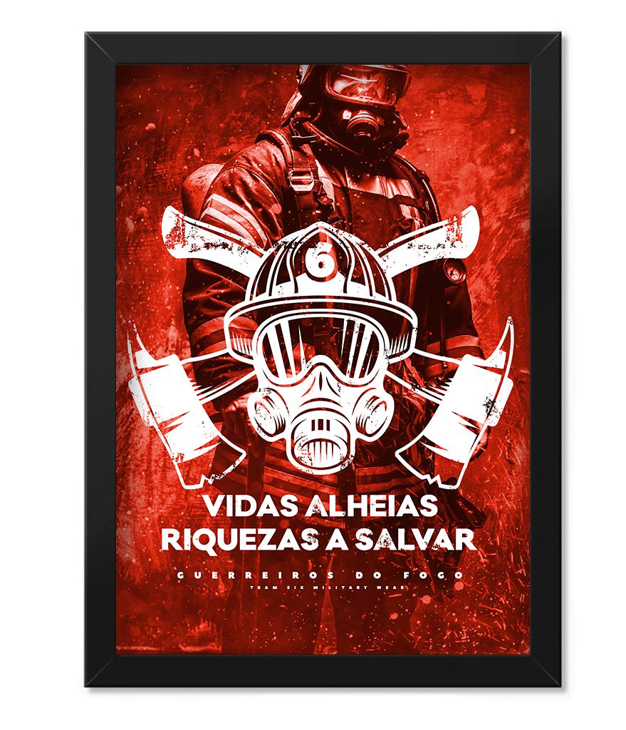 Poster Militar com Moldura Vidas Alheis Riquezas a Salvar Tático Militar  TeamSix Brasil - Team Six Brasil