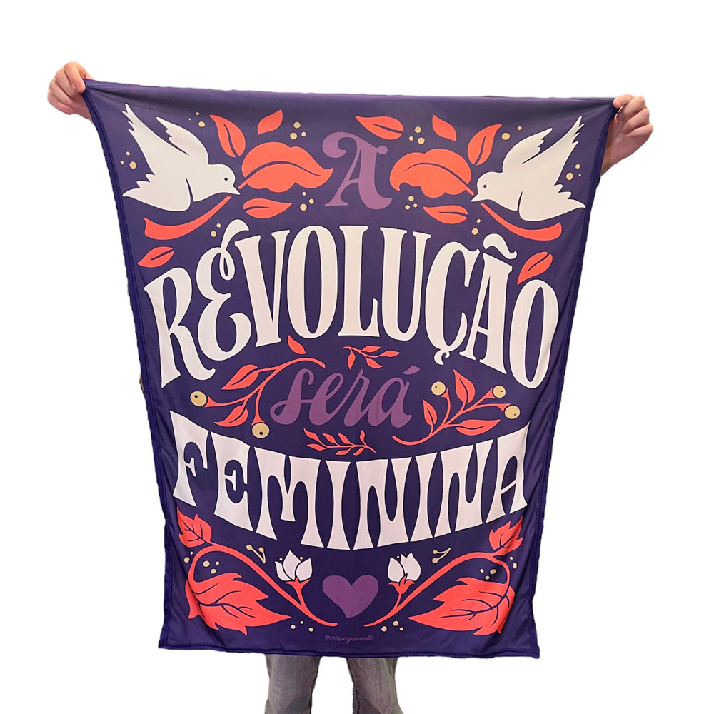 A Revolução Será Feminina - Canga / Bandeira - El Cabriton Camisetas  Online! Vamos colocar mais arte no mundo?