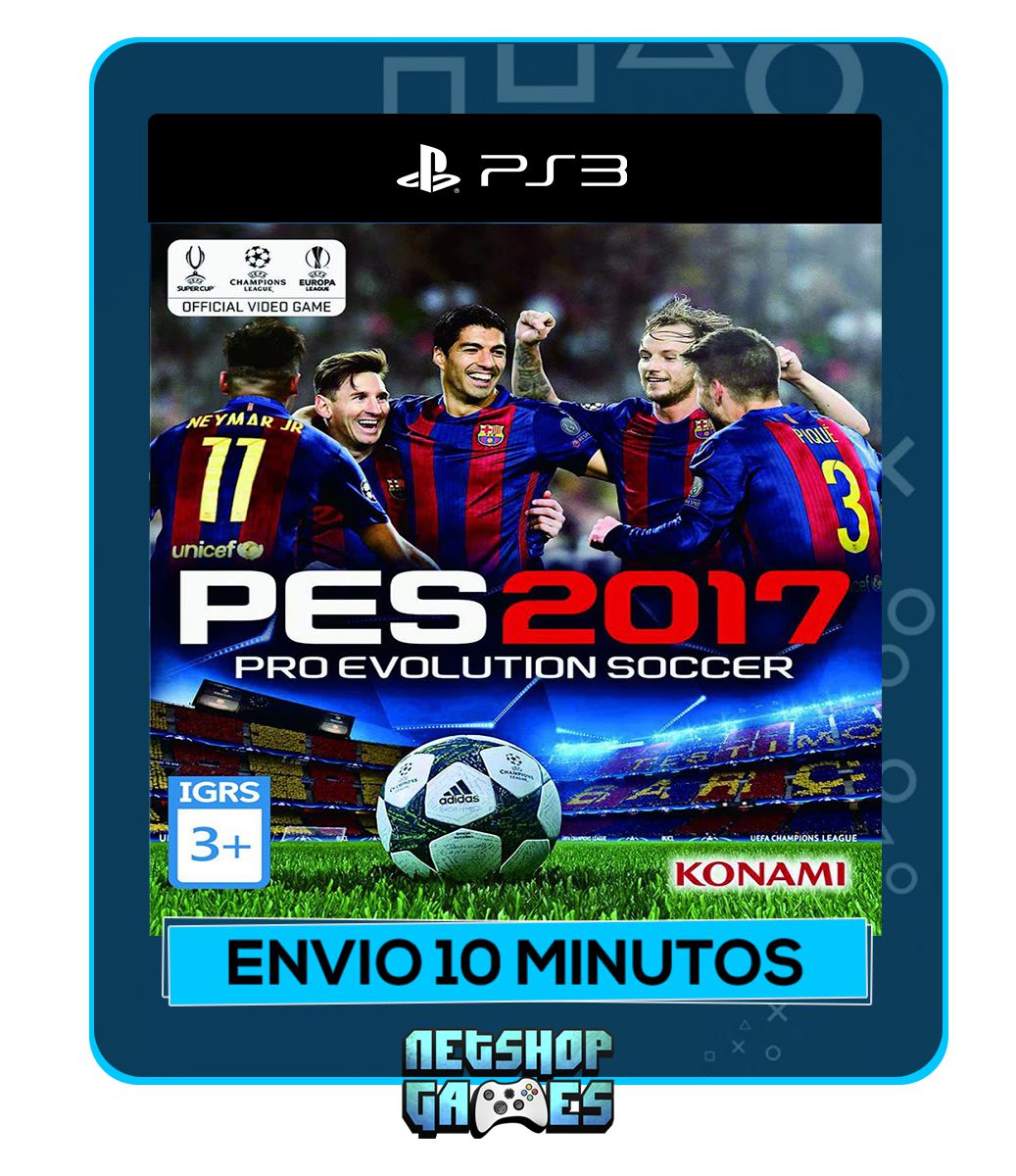 Pes 2017 - Pro Evolution Soccer 17 - Ps3 - Midia Digital - NetShop Games -  Loja Para Gamer's