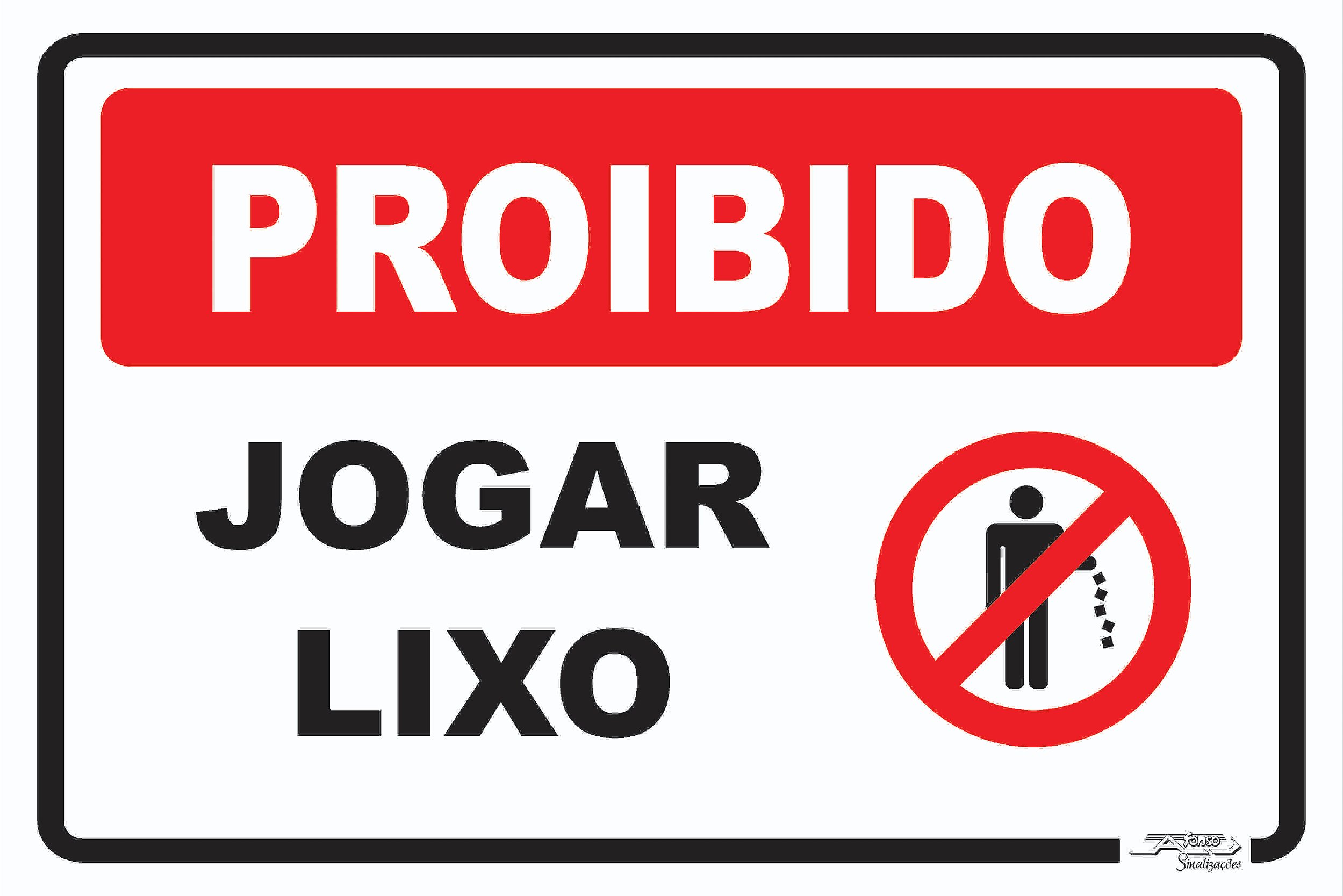 Placa Aviso Jogue o Lixo na Lixeira - Afonso Adesivos