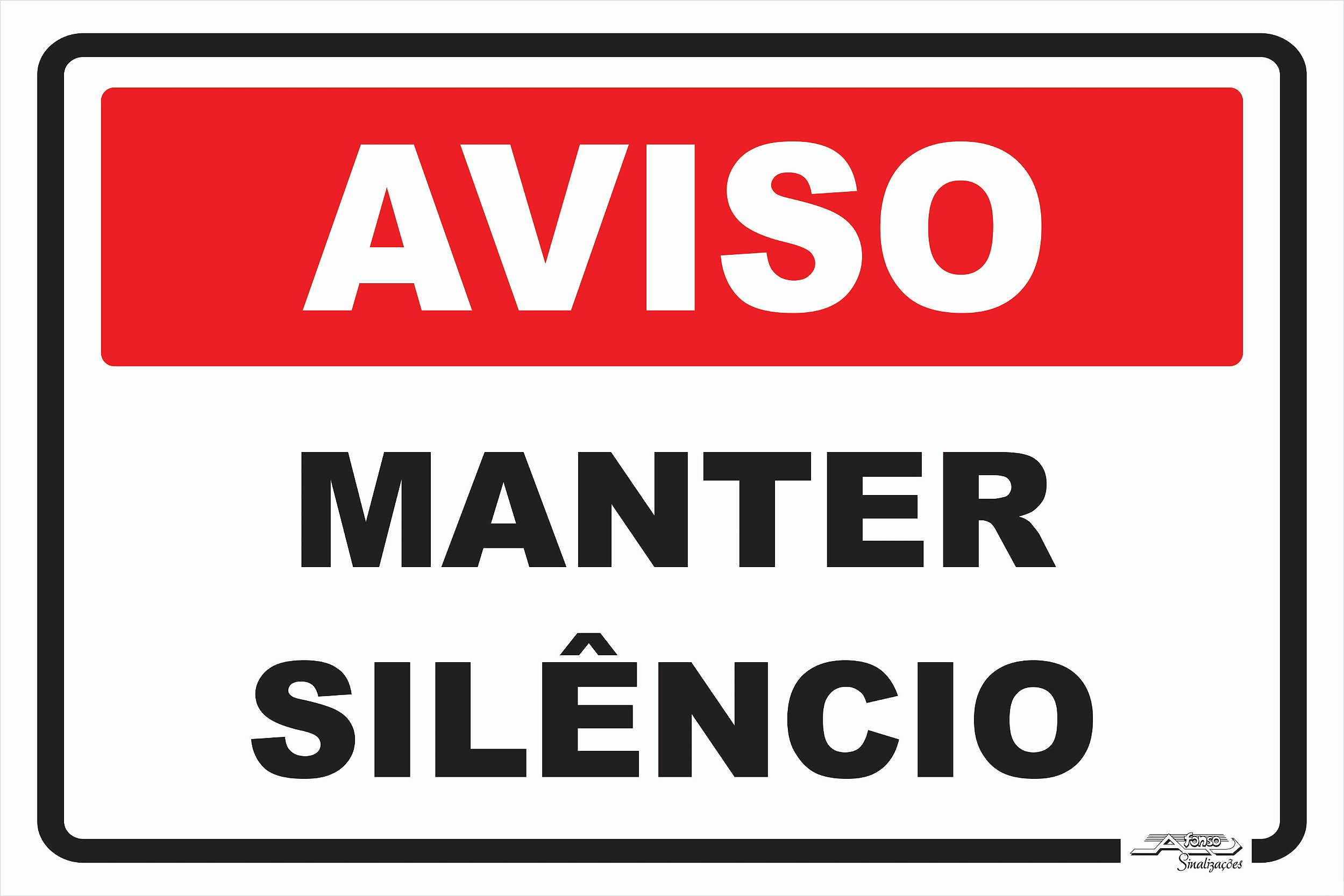 Placa Aviso Manter Silêncio Afonso Sinalizações 7386