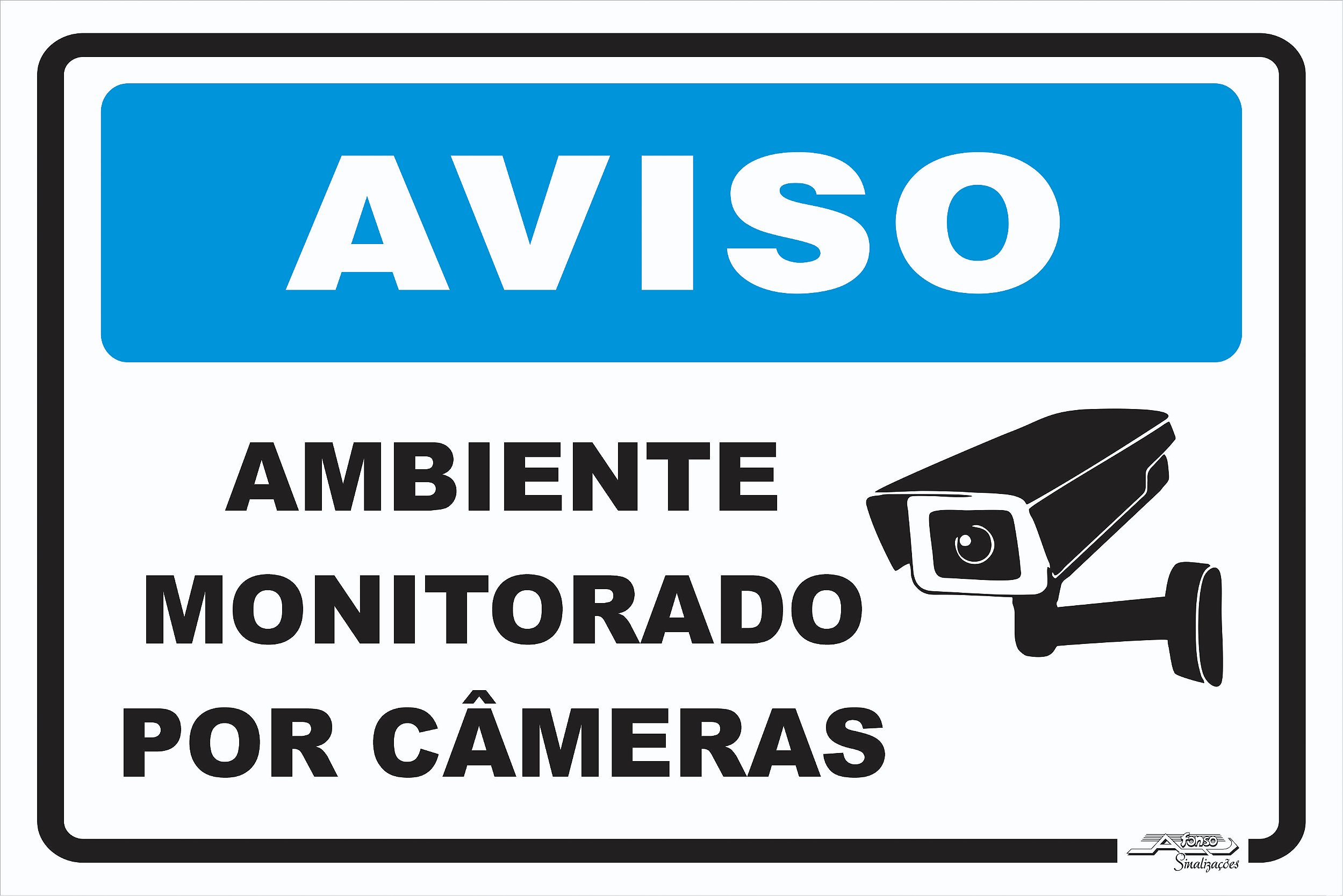 Placa Aviso Ambiente Monitorado por Câmeras - Afonso Adesivos