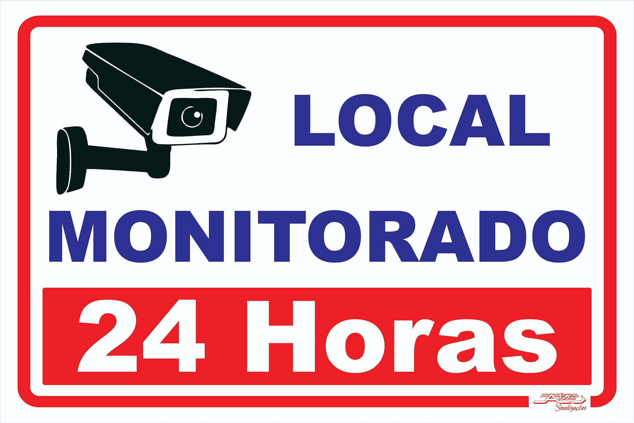 Placa Local Monitorado 24 Horas - Afonso Adesivos