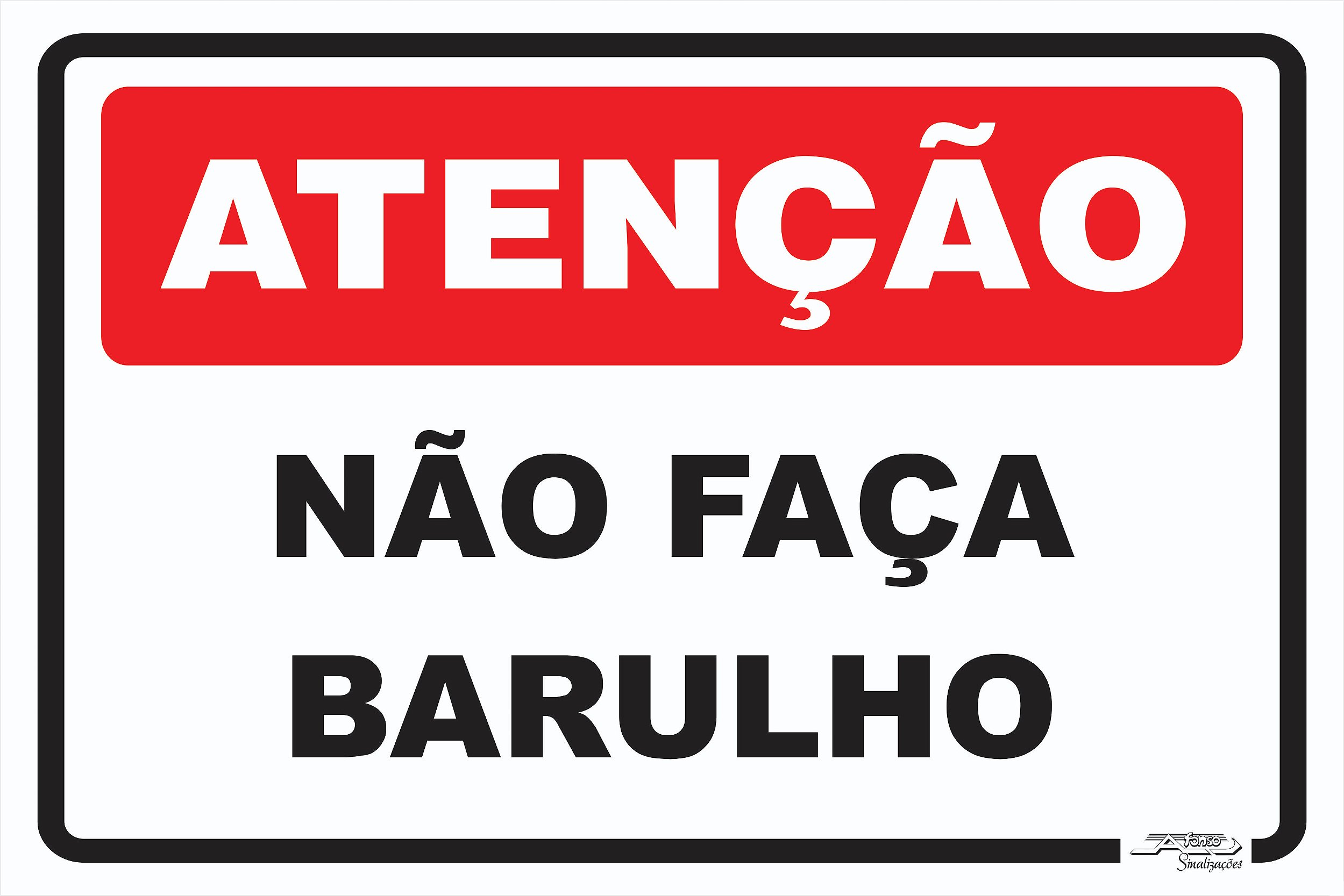 Placa Atenção Não Faça Barulho - Afonso Adesivos, não faças