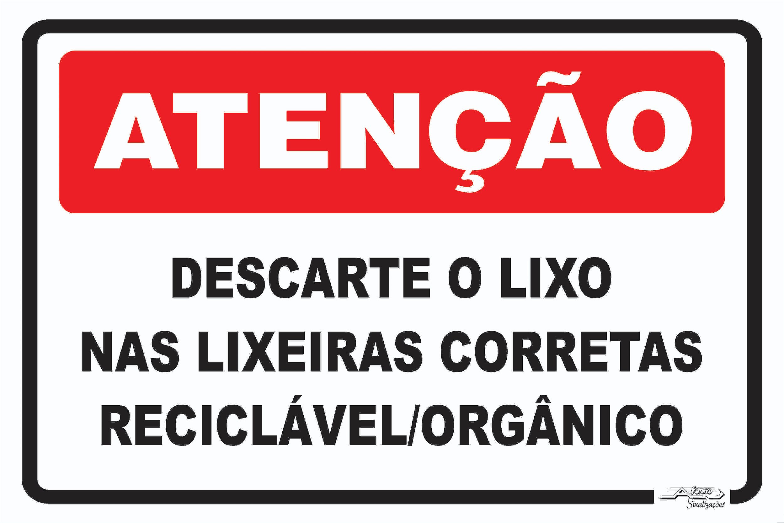 Placa Aviso Jogue o Lixo na Lixeira - Afonso Adesivos