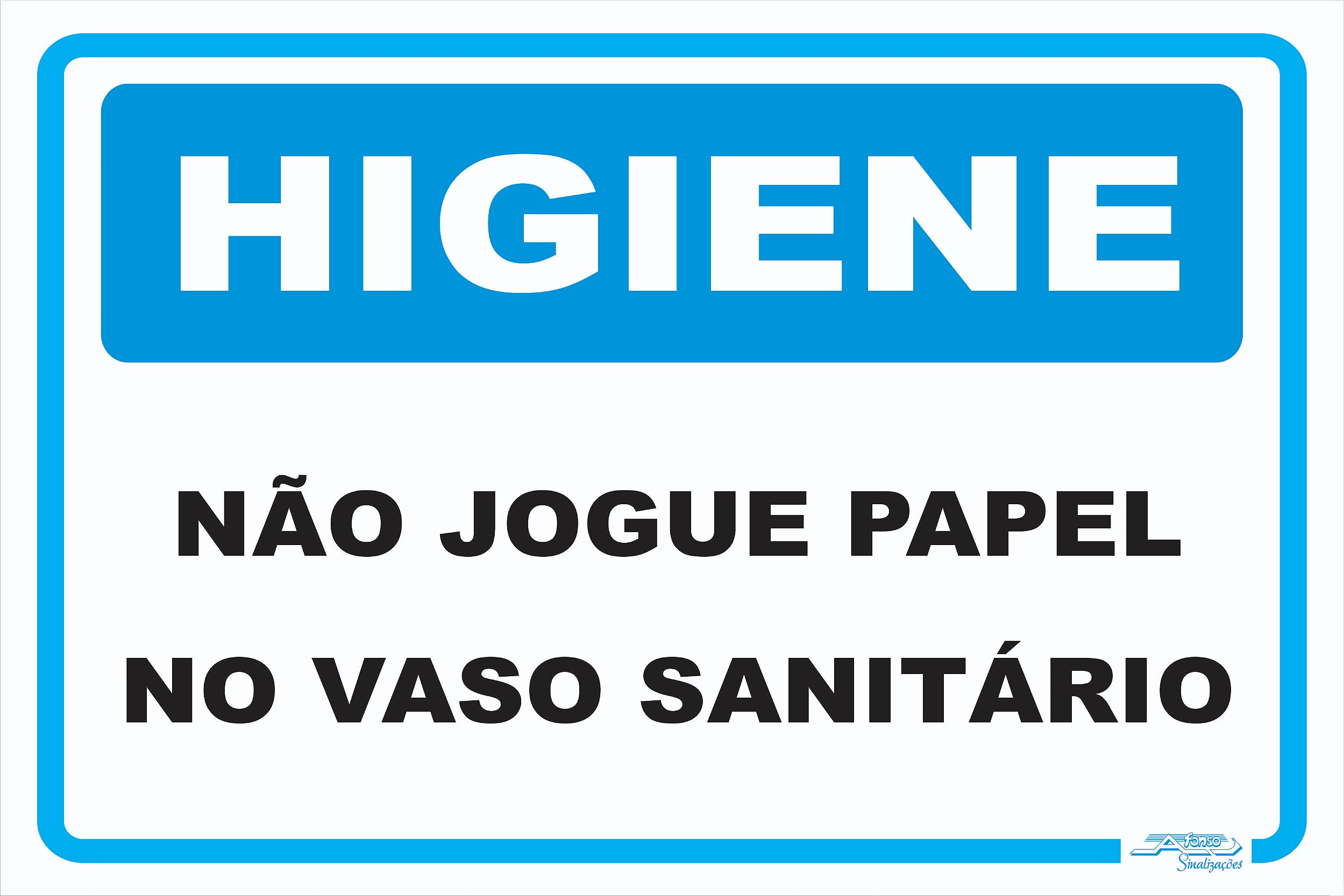 Placa Aviso - Não Jogue Papel no Vaso Sanitário - Iplacas Sinalização