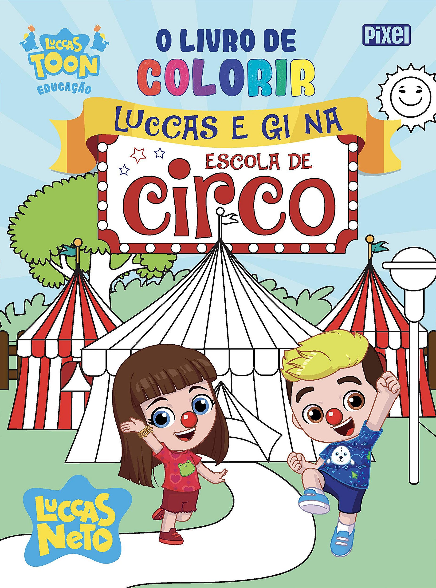 O livro de colorir Luccas e Gi no Circo - Loja Pixel - Editora Pixel