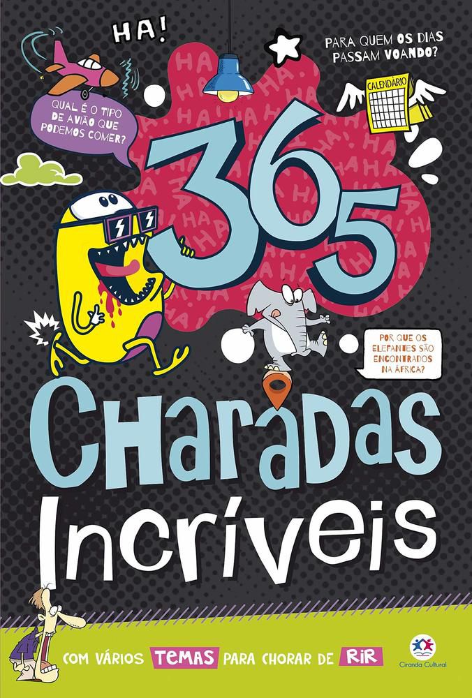 Livro: 365 CHARADAS PARA CHORAR DE RIR