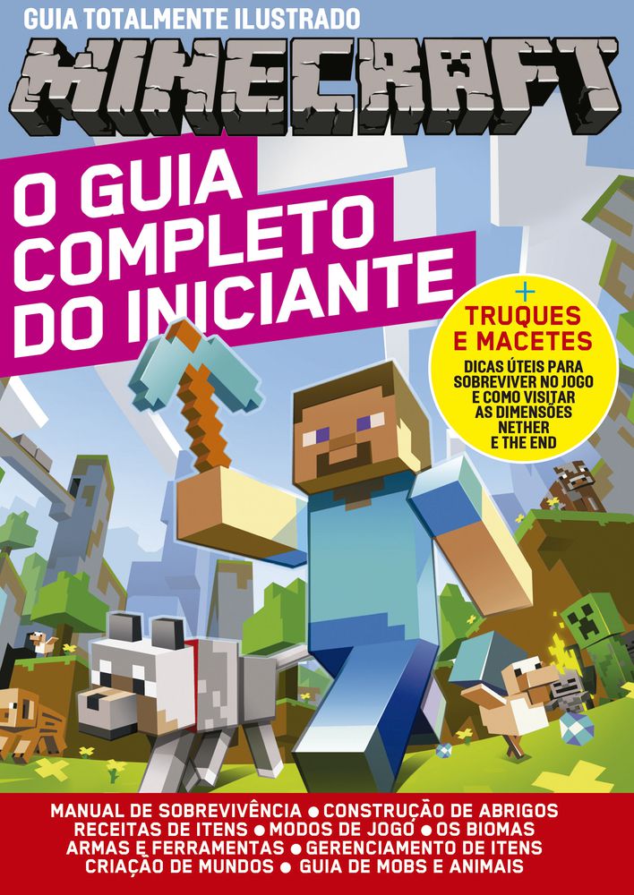 Guia Totalmente Ilustrado Minecraft O Guia Completo Do Iniciante - SBS