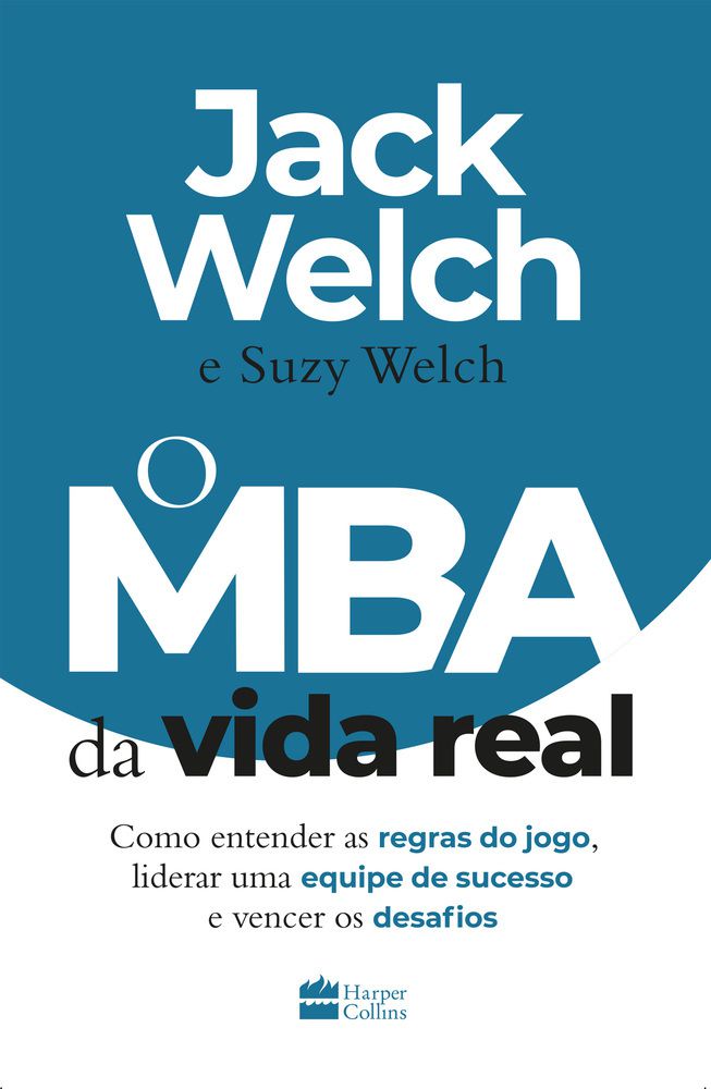 O Mba Da Vida Real Como Entender As Regras Do Jogo, Liderar Uma