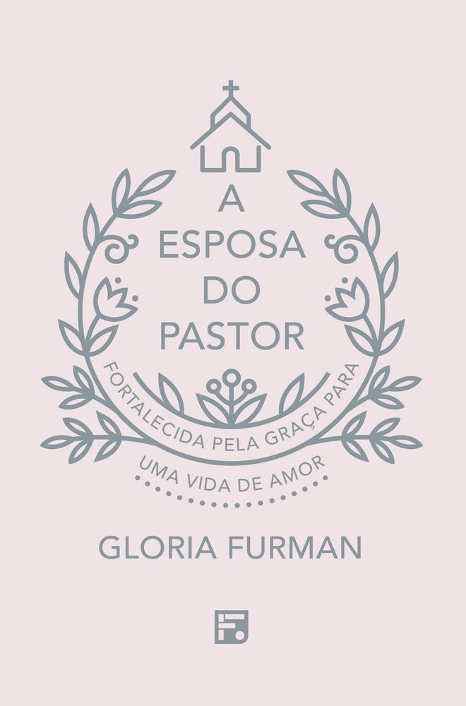 Escolhida para o Altar: Um manual para a futora esposa de Pastor