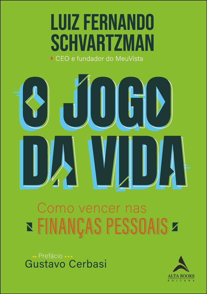 O jogo da vida – Editora Alta Books