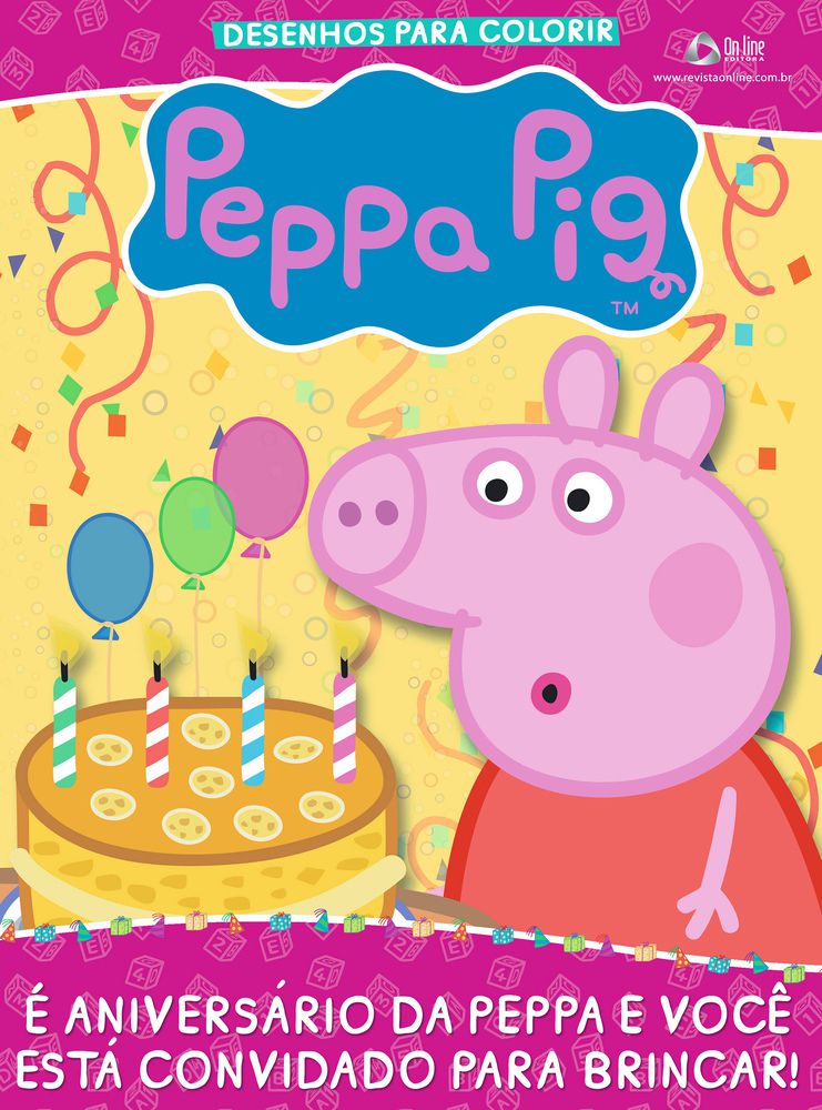Peppa Pig - Revista Desenhos Para Colorir É Aniversário Da Peppa E Você  Está Convidado Para Brincar! - SBS