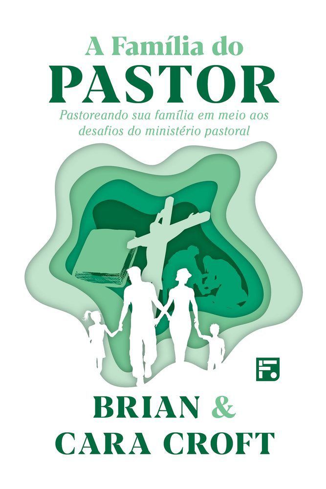 A Família Do Pastor Pastoreando Sua Família Em Meio Aos Desafios