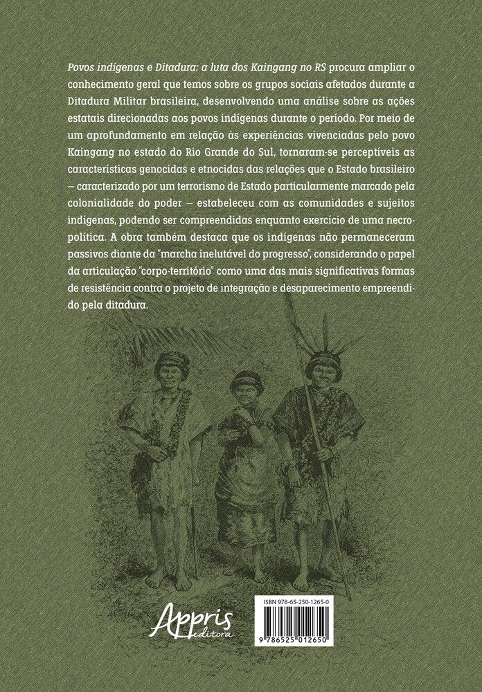 Povos Indígenas E Ditadura A Luta Dos Kaingang No Rs Livraria Internacional Sbs
